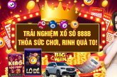 Trải nghiệm Xổ số 888B – Thỏa sức chơi, rinh quà to!